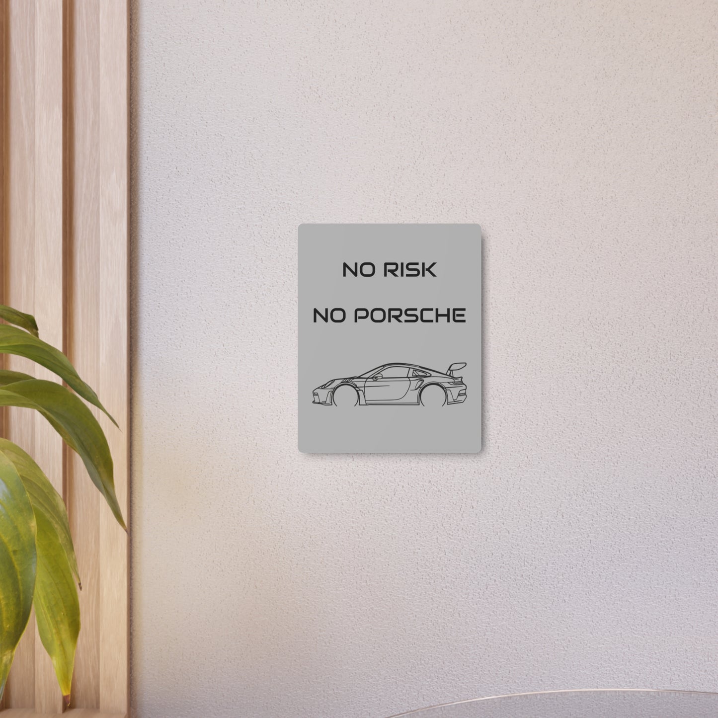 No Risk No Porsche Metal Sign — Sports Car Wall Art for Garage & Man Cave