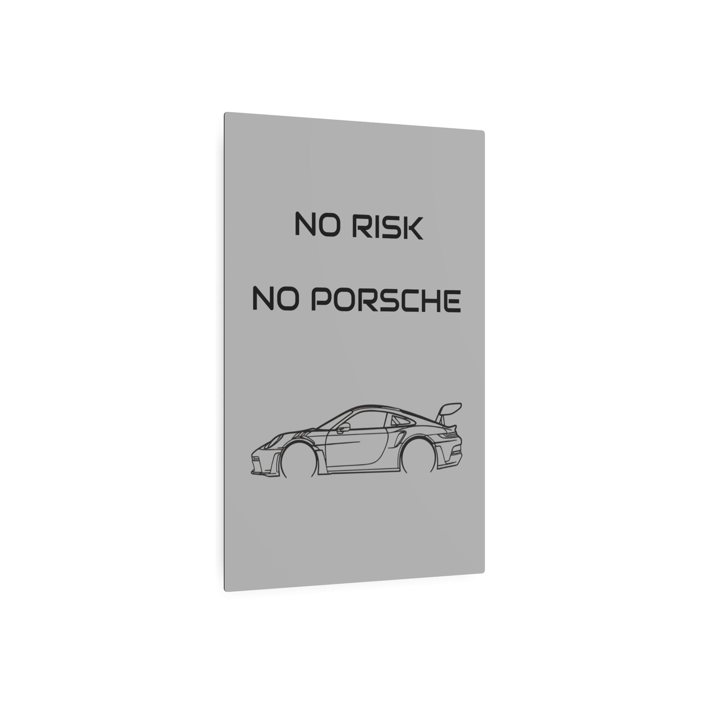 No Risk No Porsche Metal Sign — Sports Car Wall Art for Garage & Man Cave